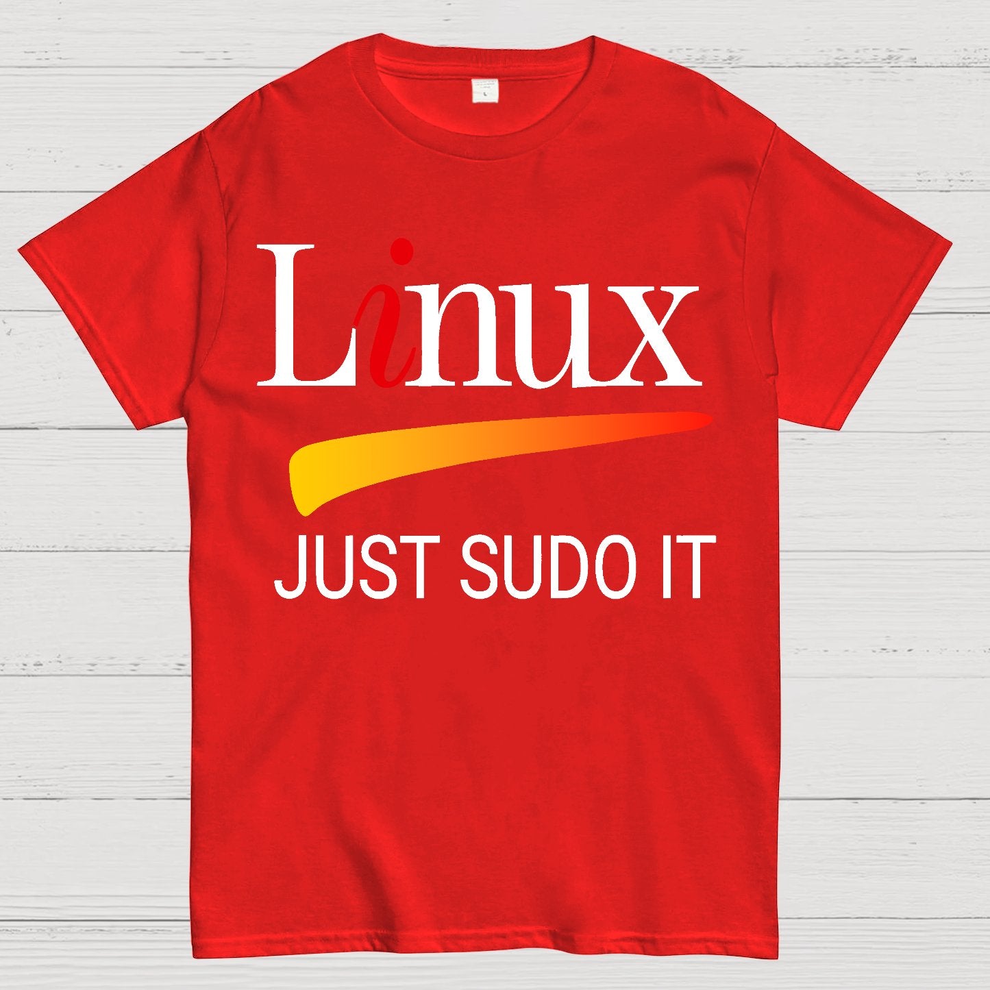 Linux Lover Tee Just Sudo It Funny Slogan Geek T-Shirt