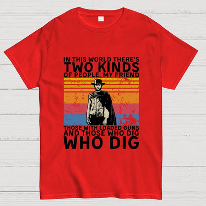 In This World There's Two Kinds Of People Geek T-Shirt