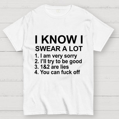 I Know I Swear A Lot Geek T-Shirt