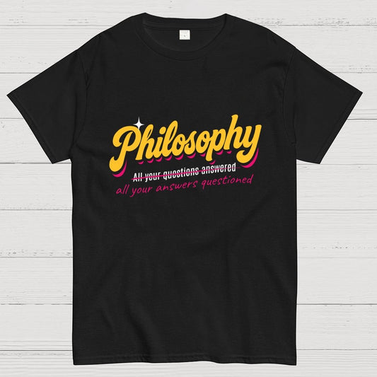 Philosophy All Your Answers Questioned Geek T-Shirt