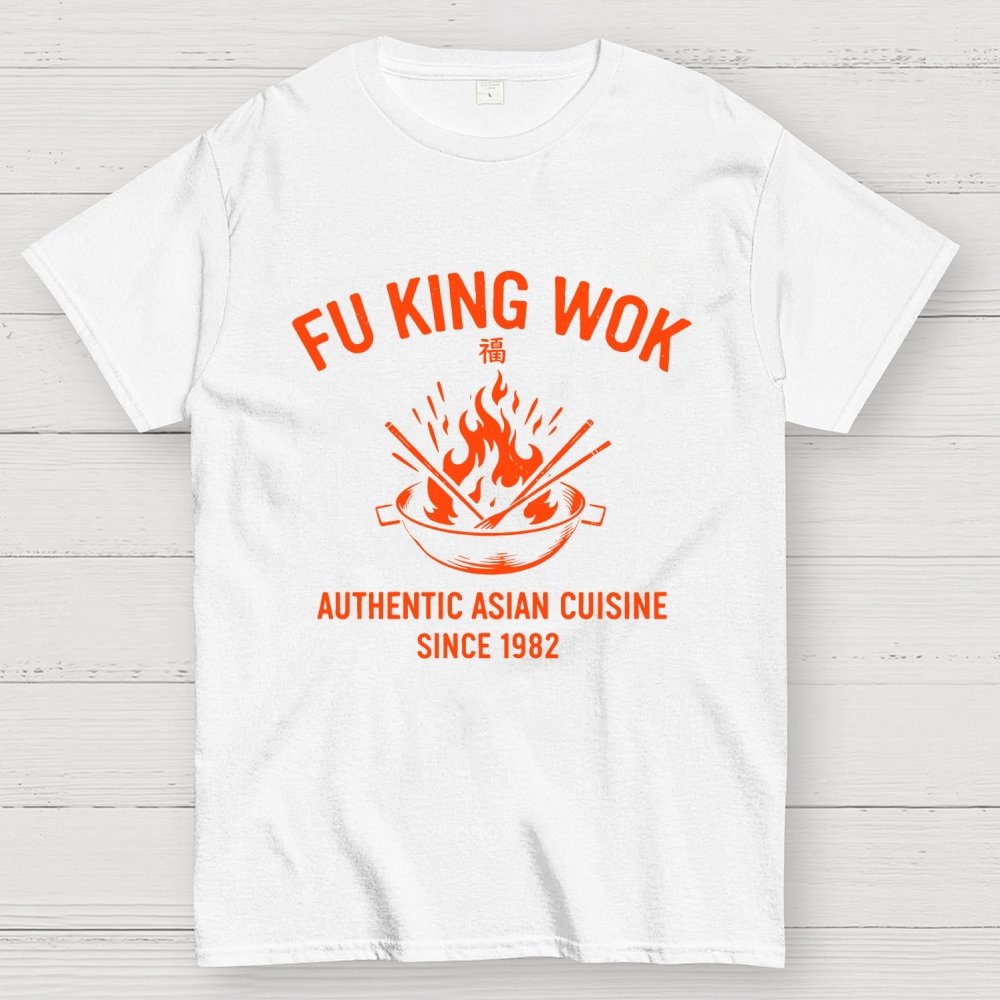 Fu King Wok Chinese Restaurant Geek T-Shirt