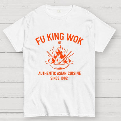 Fu King Wok Chinese Restaurant Geek T-Shirt