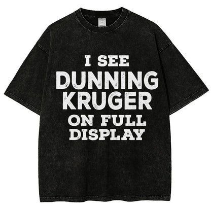 Dunning Kruger On Full Display Vintage Distressed T-shirt