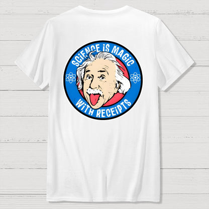 Science Is Magic Front And Back Printing Geek T-Shirt