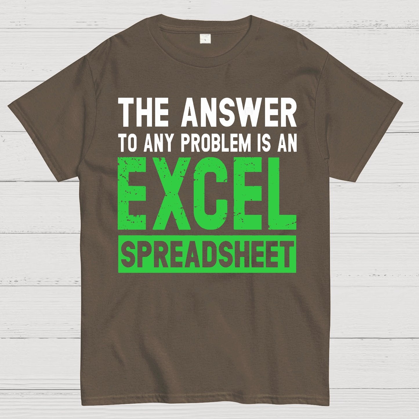 The Answer To Any Problem Is An Excel Geek T-Shirt