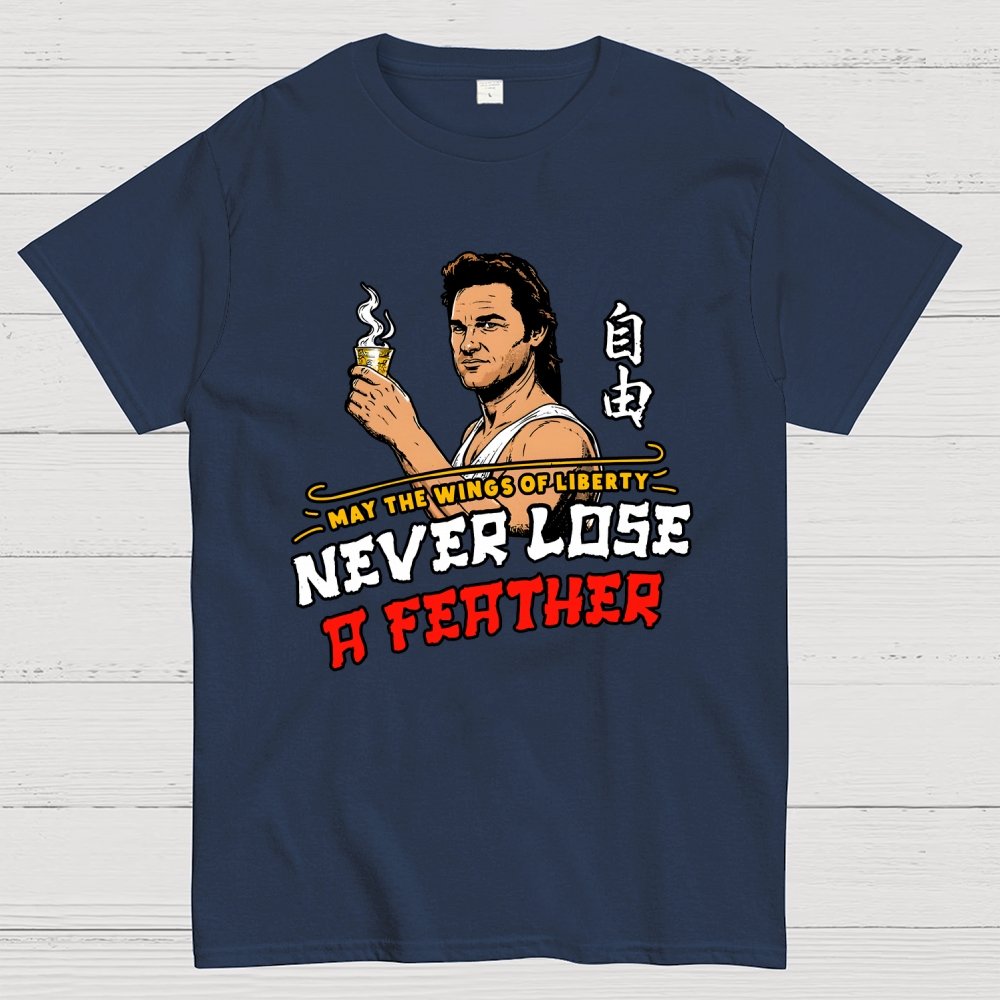 May the Wings of Liberty Never Lose a Feather Geek T-Shirt