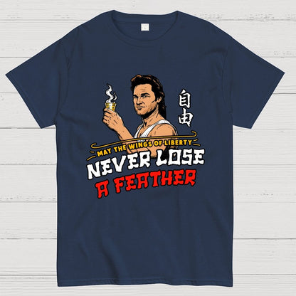 May the Wings of Liberty Never Lose a Feather Geek T-Shirt