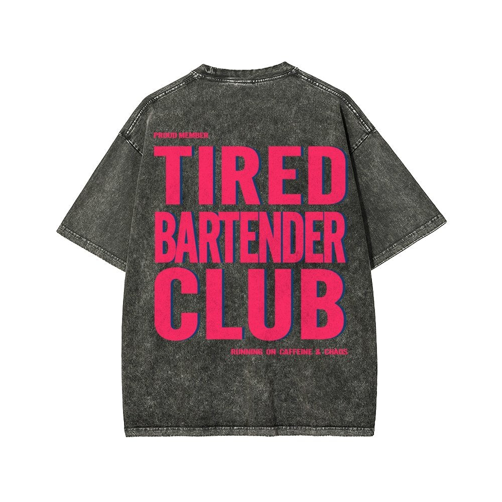 Tired Server Club Front And Back Printing Washed T-shirt