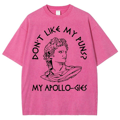 Don't Like My Puns? My Apollo-Gies Vintage Distressed T-shirt