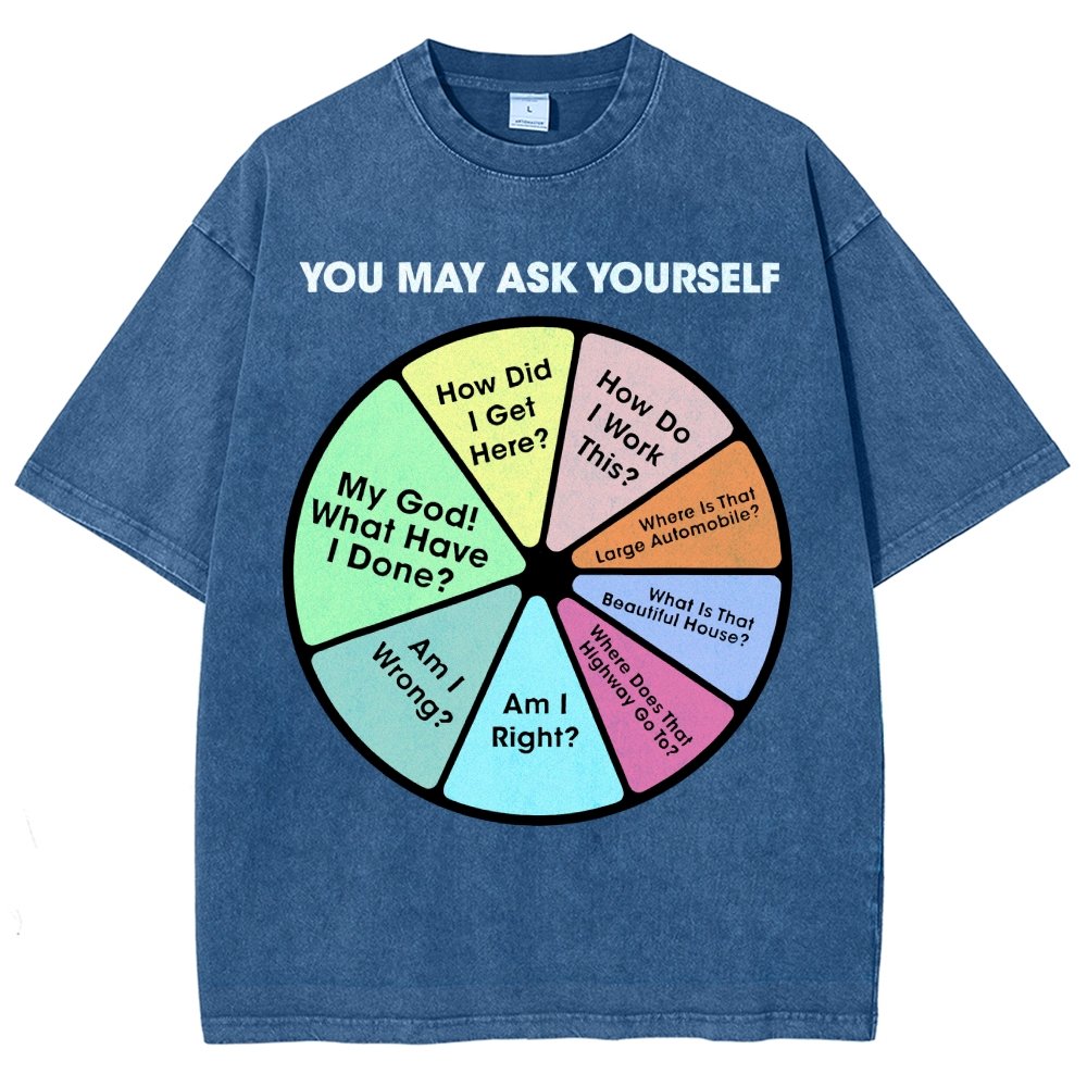 You May Ask Yourself Vintage Distressed T-shirt