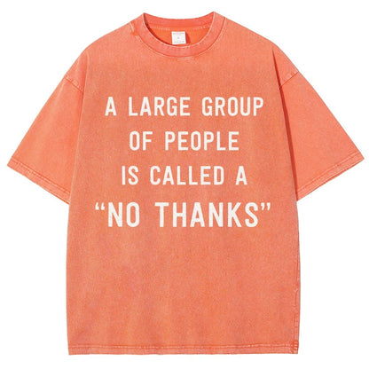 No Thanks To Large Group People Vintage Distressed T-shirt