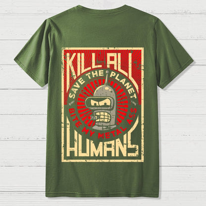 Save The Earth And Kill All Humans Nerdy  Back Printing Geek T-Shirt