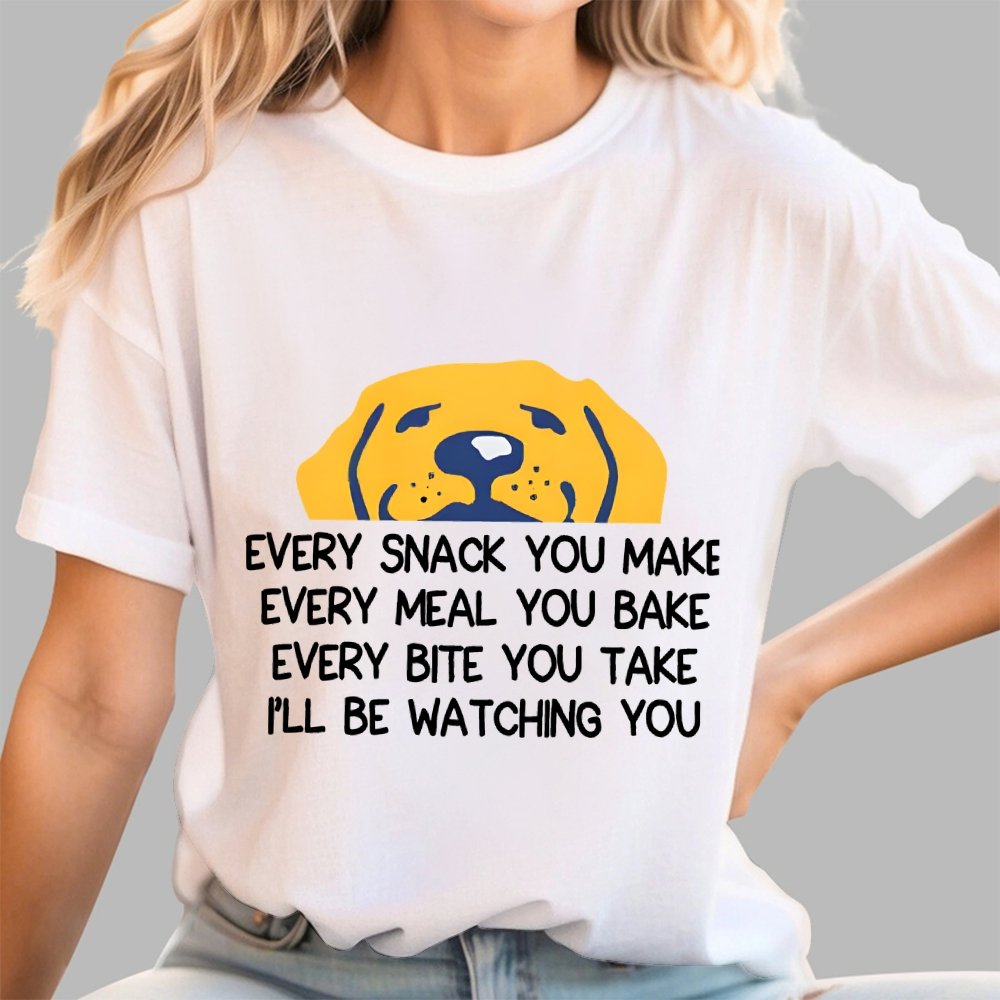 Every Snack You Make Geek T-Shirt