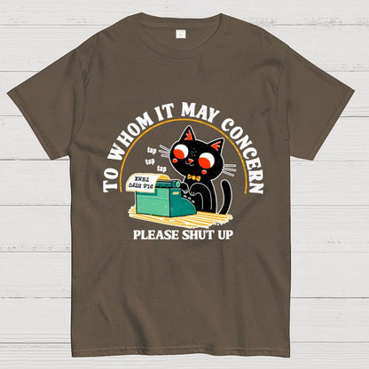 To Whom It May Concern Unisex Geek T-Shirt
