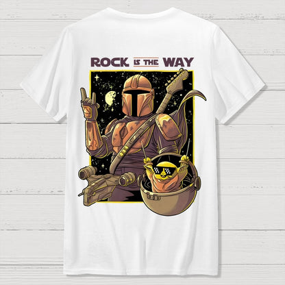 Rock Is The Way Front And Back Printing Geek T-Shirt