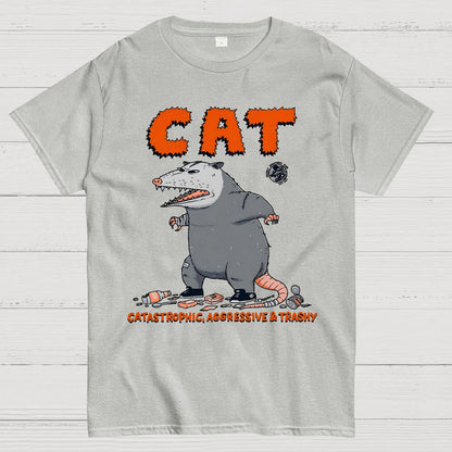 Cat Catastrophic Aggressive Trashy Geek T-Shirt