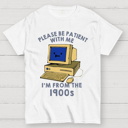 Please be Patient With Me Geek T-Shirt
