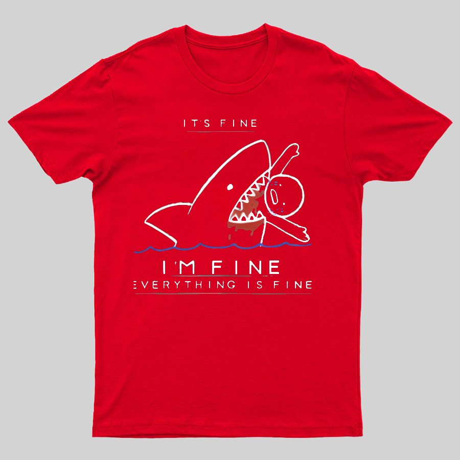 I'M Fine Geeky T-Shirt