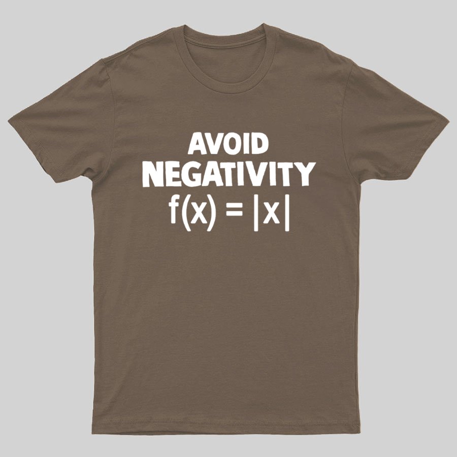 Avoid Negativity, Absolute Value, Geeky T-Shirt
