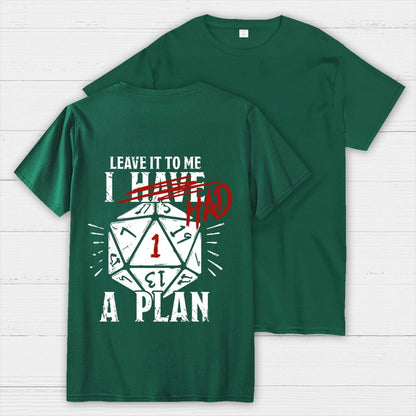 I Had A Plan Nerdy Front And Back Printing Geek T-Shirt
