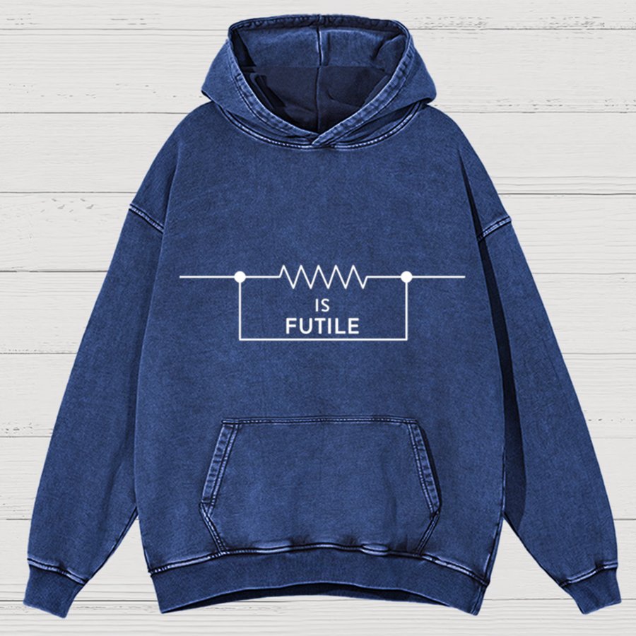 Is Futile Sarcastic Humor Vintage Distressed Hoodie