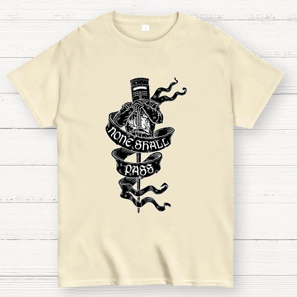 None Shall Pass Geek T-Shirt