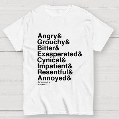 Generally A Nice Person Geek T-Shirt