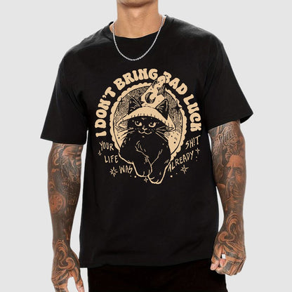 I Don't Bring Bad Luck Geek T-Shirt