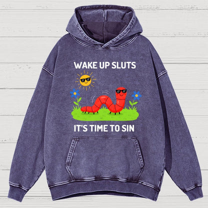 Wake Up Sluts It's Time To Sin Vintage Distressed Hoodie