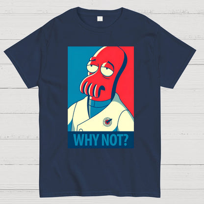 Why Not？Geek T-Shirt