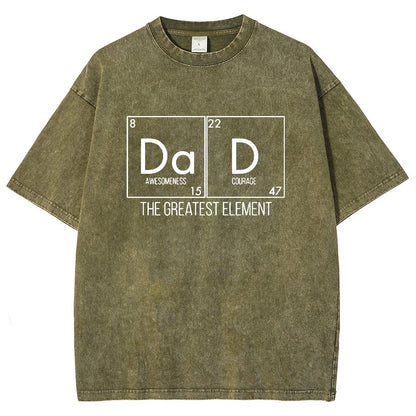 DAD THE GREATEST ELEMENT Vintage Distressed T-shirt