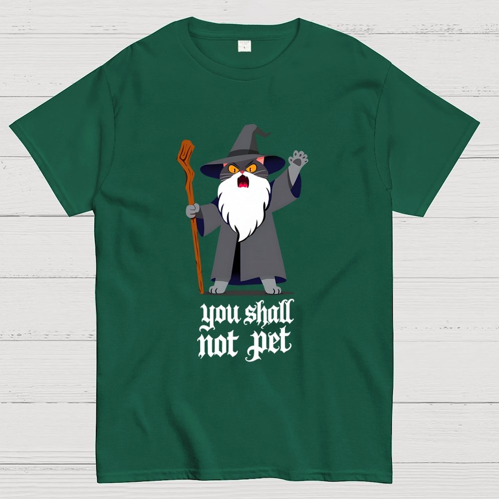 You Shall Not Pet Geek T-Shirt