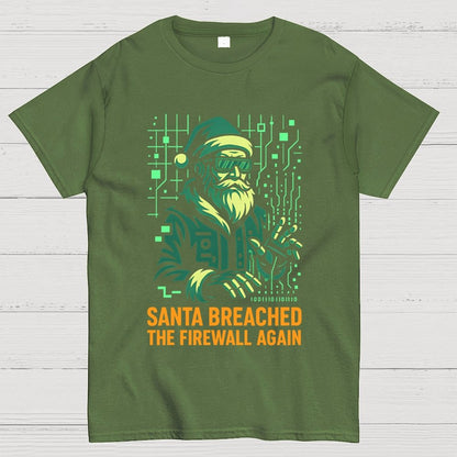 Santa Breached The Firewall Again Geek T-Shirt