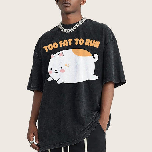 Too Fat To Run Vintage Distressed T-shirt