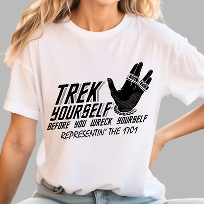 Trek Yourself Before You Wreck Yourself Geek T-Shirt