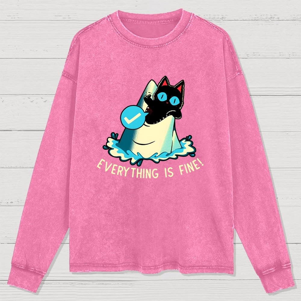 Everything Is Fine! Cat Washed Long Sleeve Tee