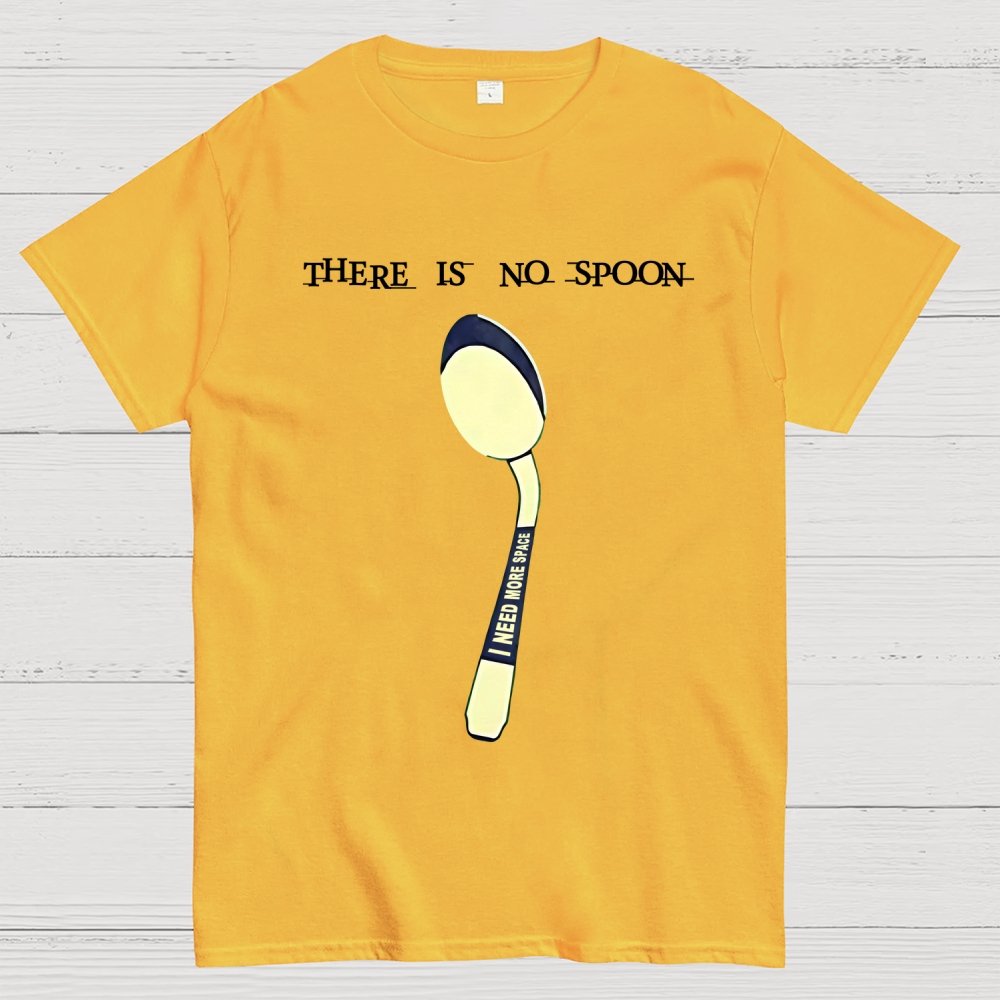 I need more space Geek T-Shirt