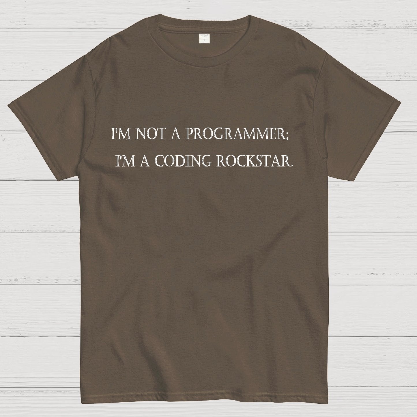 I'm Not A Programmer I'm A Coding Rockstar Nerd T-Shirt