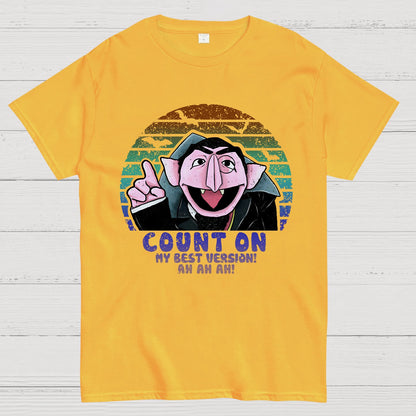 Count on My Best Version Geek T-Shirt
