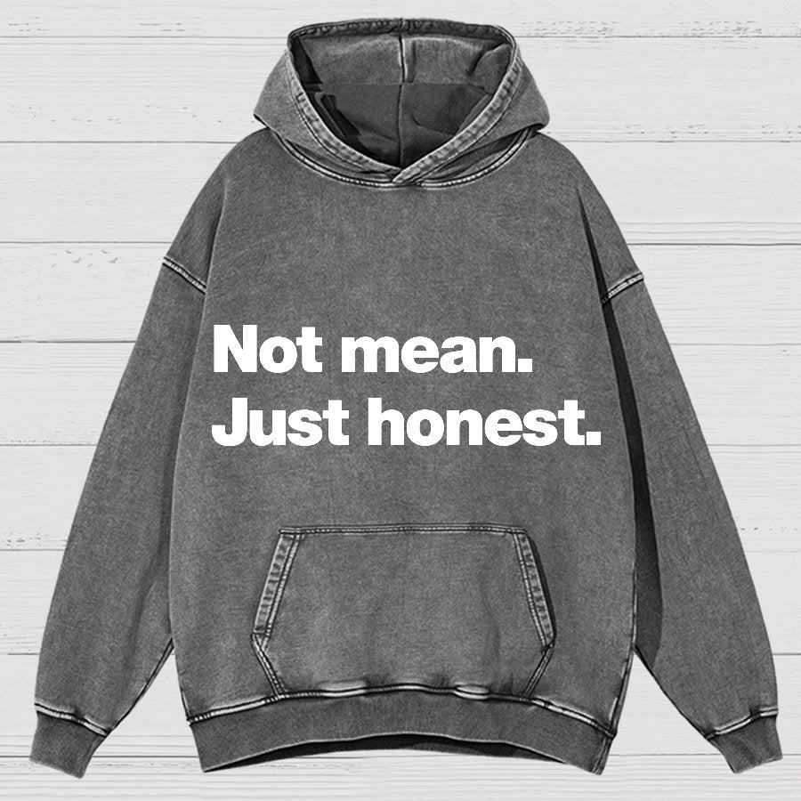 Not Mean. Just Honest Vintage Distressed Hoodie