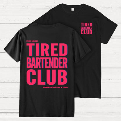Tired Server Club Front And Back Printing Geek T-Shirt