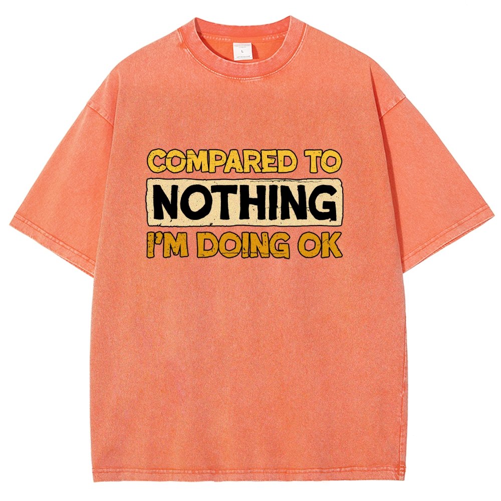 Ok Compared To Nothing Vintage Distressed T-shirt