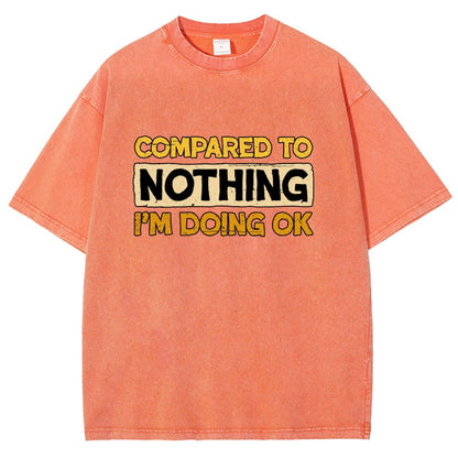 Ok Compared To Nothing Vintage Distressed T-shirt