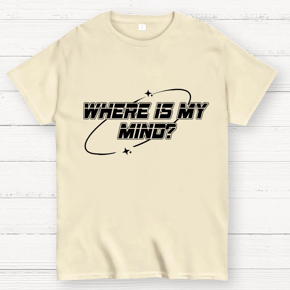 Where Is My Mind? Geek T-Shirt