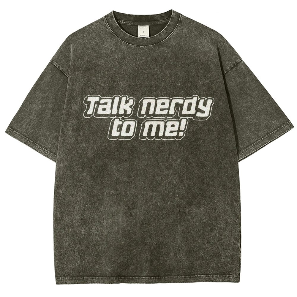 Talk Nerdy To Me Vintage Distressed T-shirt