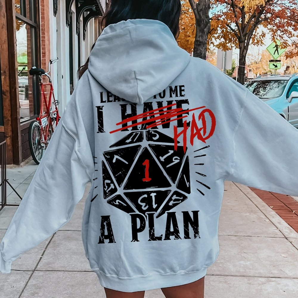 I Had A Plan Nerdy Printed Back Cotton Hoodie