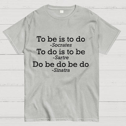 Do Be Do Be Do Joke Geek T-Shirt