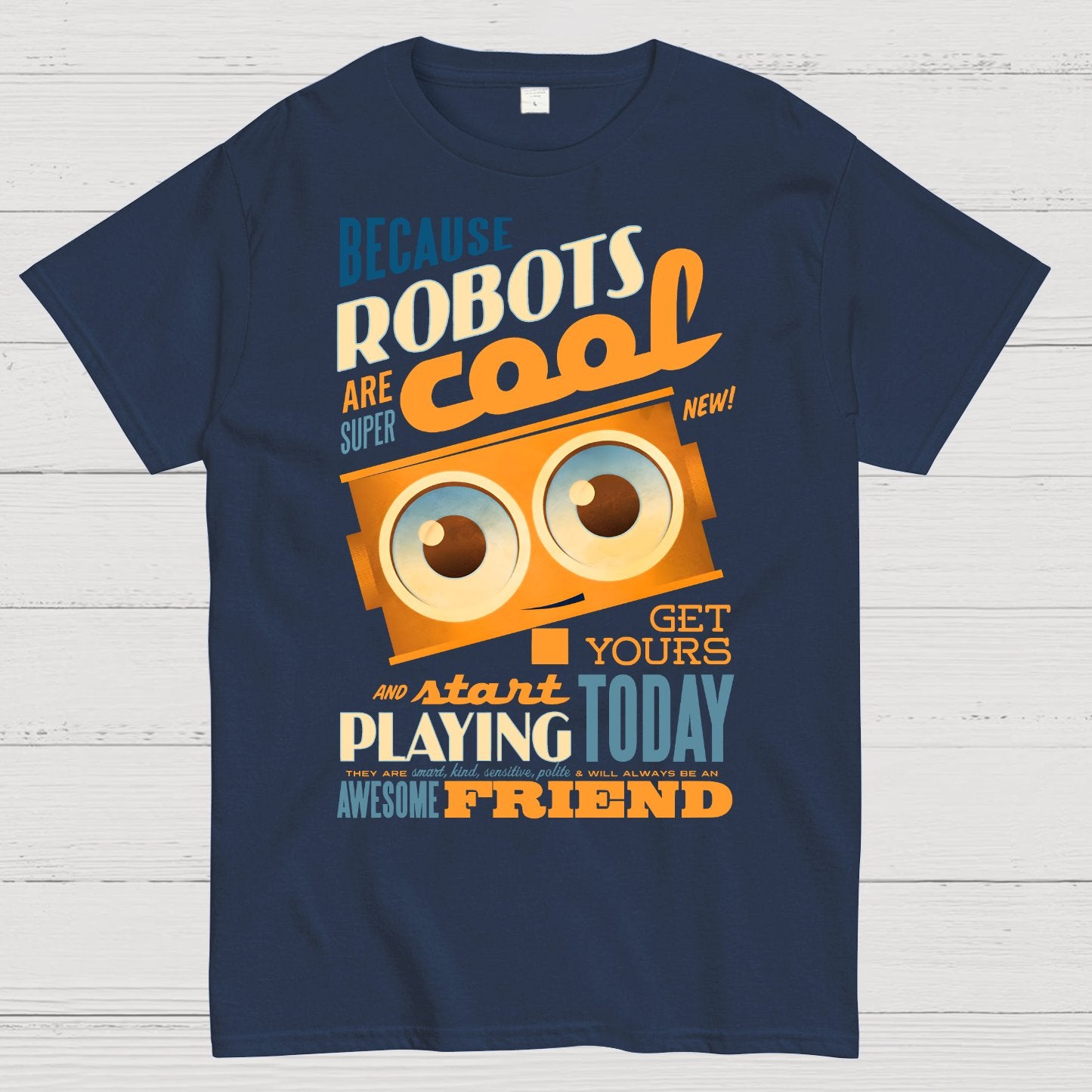 Robots Are Cool Geek T-Shirt