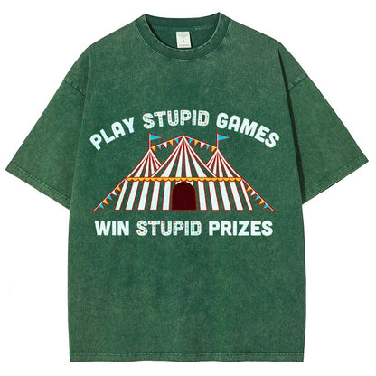 Play Stupid Games Vintage Distressed T-shirt