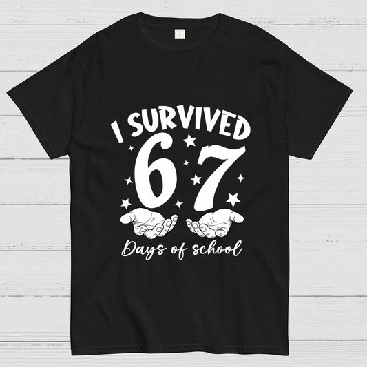 I Survived 67 Days of School Funny Meme Geek T-Shirt